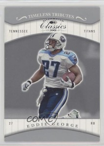 2001 Donruss Classics Timeless Tributes /100 Eddie George #93