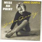 Jakie Quartz :  Mise Au Point - Dernière Fois, Cbs Records - 1983 Vinyl Single