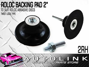 2" BACKING PAD FOR ROLOC ABRASIVE/SURFACE PREP PADS - TWIST LOCK DESIGN (2RH - Picture 1 of 3