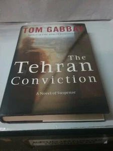 Die Teheraner Überzeugung von Tom Gabbay Hardcover mit Staubjacke 1. Auflage - Bild 1 von 12