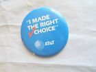 Cool Vintage At&T Telephone Phone I Made The Right Choice Advertising Pinback