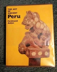 THE ART OF ANCIENT PERU BY FERDINAND ANTON  *FIRST AMERICAN ED* - Bild 1 von 5