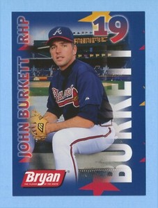 John Burkett - 2000 Bryan Hotdogs - Atlanta Braves Card - SGA - Regional Issue
