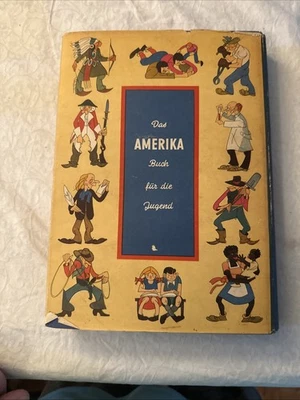 1951, Das Amerika Buch Fur die Jugend (America Book for Children), HBw/dj GERMAN - Image 1 of 4