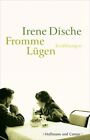 Fromme Lgen: Erzhlungen (Literatur-Literatur) Irene, Dische, Bayer Otto und El