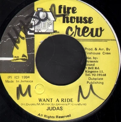 Judas (Reggae Artist) Want A Ride 7" vinyl Jamaica Firehouse Crew 1994 writing - Image 1 of 2