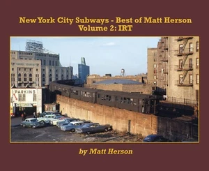 New York City SUBWAYS, Vol. 2: IRT, Interborough Rapid Transit (BRAND NEW BOOK) - Picture 1 of 6