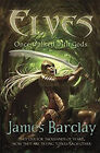 Elfen : Once Walked With Gods Hardcover James