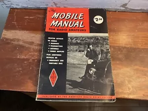 The Mobile Manual For Radio Amateurs - 1962 Printed in the U.S.A. Third Edition - Bild 1 von 6