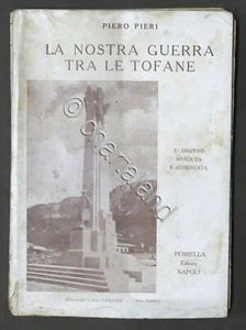 WWI - Piero Pieri - La nostra guerra tra le Tofane - ed. 1932 - Picture 1 of 3