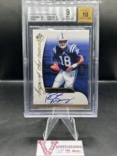 2005 SP Authentic - PEYTON MANNING AUTO SIGN OF THE TIMES GOLD /25 BGS 9 Auto 10