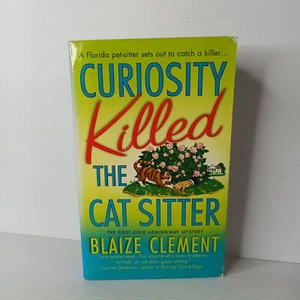 Curiosity Killed the Cat Sitter de Blaize Clement - Imagen 1 de 6