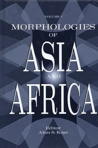 Morphologies of Asia and Africa: Volumes 1 and 2 by Kaye, Alan S. - Imagen 1 de 2