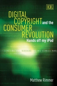 Digital Copyright and the Consumer Revolution - 9781845429485 - Picture 1 of 1