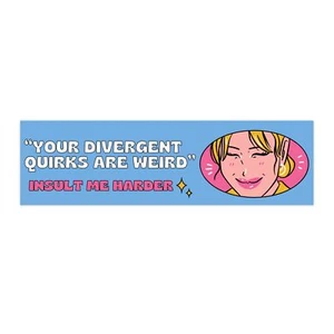 Insult Me Harder Bumper Sticker - Picture 1 of 4