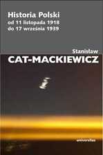 Historia Polski od 11 listopada 1918 do & STANISŁAW CAT MACKIEWICZ /STANISLAW/
