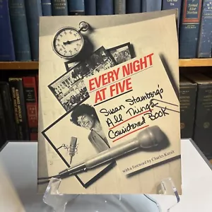 Signed Every Night At Five Susan Stamberg's All Things Considered Book - Picture 1 of 8
