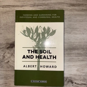 The Soil and Health (Paperback )740 - Imagen 1 de 3