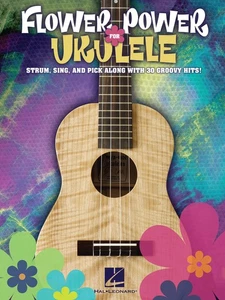 Flower Power for Ukulele Sheet Music Easy Uke Chords Lyrics 30 Songs Book - Picture 1 of 1