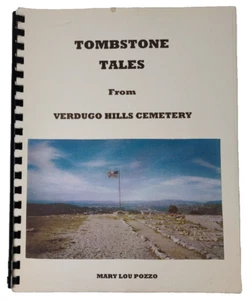 TOMBSTONE TALES From VERDUGO HILLS CEMETERY, Mary Lou Pozzo - History Genealogy - Picture 1 of 9