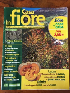 Casa in fiore n.11 novembre 2004 fittonia da interno camelie fucsia ortensie - Picture 1 of 1