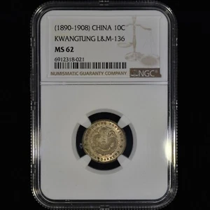 1890-1908 CHINA 10 CENTS ✪ NGC MS-62 ✪ COIN KWANGTUNG L&M-136 CHINESE ◢TRUSTED◣ - Picture 1 of 4