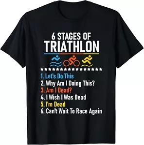 T-Shirt 6 Stufen des Triathlons - Athlet Laufen Schwimmen Radfahren Geschenk Unisex - Bild 1 von 3