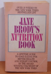 Jane Brody's Nutrition Book ,1982 PB 6198 - Foto 1 di 2