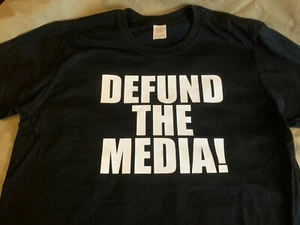 DEFUND THE MEDIA T-SHIRT -  CNN SUCKS MSNBC ABC CBS NBC Boycott Media Social - Picture 1 of 1