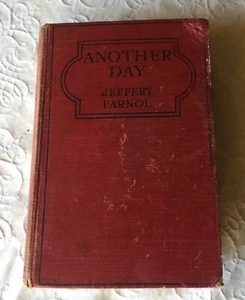 Another Day Jeffery Farnol 1929? Rd Desc - Picture 1 of 12