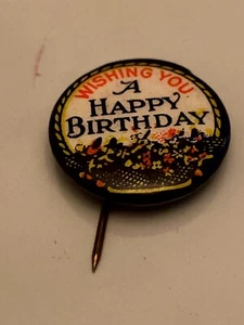 Vintage Wishing You A Happy Birthday Pin Back Button - Picture 1 of 4