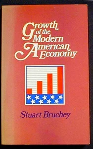 Wachstum der modernen amerikanischen Wirtschaft Stuart Bruchey PBk. Sehr guter Zustand + - Bild 1 von 1