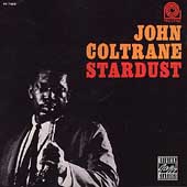 FREE US SHIP. on ANY 3+ CDs! NEW CD John Coltrane: Stardust