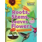 Fundamental Science Key Stage 1: Roots, Stems, Leaves A - Paperback New Ruth Owe