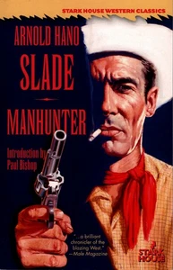 Slade / Manhunter, Arnold Hano, Stark House Press, 2021 - Picture 1 of 3