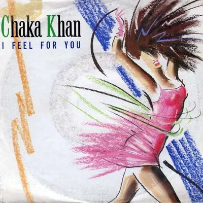 Chaka Khan - I Feel For You Electronic,Hip Hop,Fun 7" Single Schallplatte 69049 - Bild 1 von 4