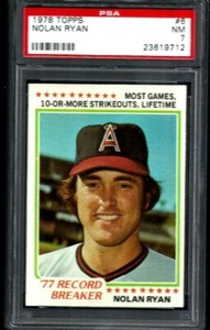 1978 TOPPS #6  NOLAN RYAN  RB  PSA 7  ANGELS  HOF