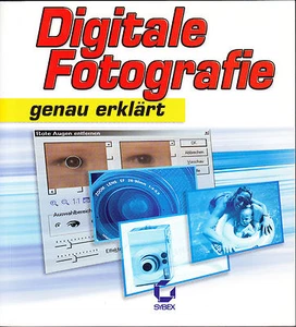 Digitale Fotografie - genau erklärt - Bild 1 von 1