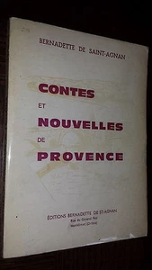 CONTES ET NOUVELLES DE PROVENCE - B. de Saint-Agan (envoi) 1966 - Picture 1 of 3