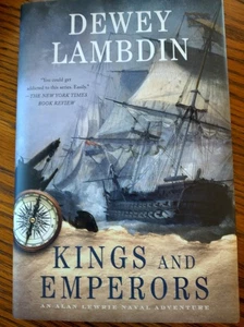 Kings And Emperors, Alan Lewrie Naval Adventures #21, Dewey Lambdin, 2015 - Picture 1 of 4