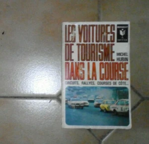HUBIN Michel. Les voitures de tourisme dans la course. Marabout. DL 1971. - Picture 1 of 1