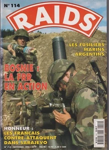 RAIDS N°114 BOSNIE FRR EN ACTION / FUSILIER MARIN ARGENTINS / SARAJEVO / COSAQUE - Picture 1 of 2
