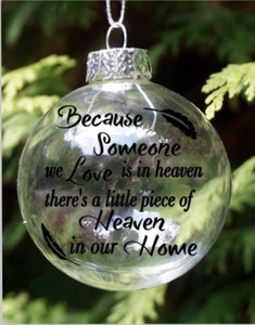 X2  Vinyl Decal/sticker "Because Someone We Love "Bauble " BLACK OR WHITE - Picture 1 of 2