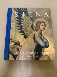 Siena The Rise of Painting, 1300–1350 by Caroline Campbell (Hardback Book) - Picture 1 of 2
