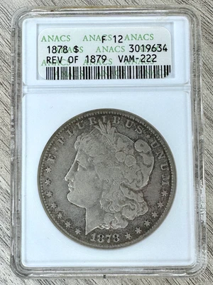 1878 P Morgan Silver Dollar US Coin Reverse of 1879 VAM-222 Old ANACS F 12 - Image 1 of 4
