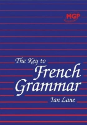The Key to French Grammar for Key Stages 3 and 4: Key ... by Lane, Ian Paperback - Image 1 of 2