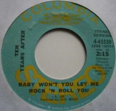 TEN YEARS AFTER: BABY WON'T YOU LET ME ROCK 'N' ROLL YOU (Columbia) US Promo 7" - Image 1 of 2