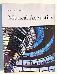 Musical Acoustics Donald Hall Third Edition Paperback Textbook - Foto 1 di 4