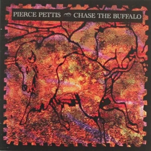 PIERCE PETTIS - Chase The Buffalo CD - Imagen 1 de 1