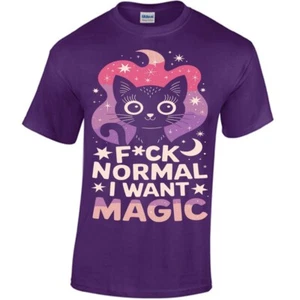F*ck Normal I Want Magic, T-shirt S - 5XL, Special Mystical Cat Witchcraft, Gift - Picture 1 of 15